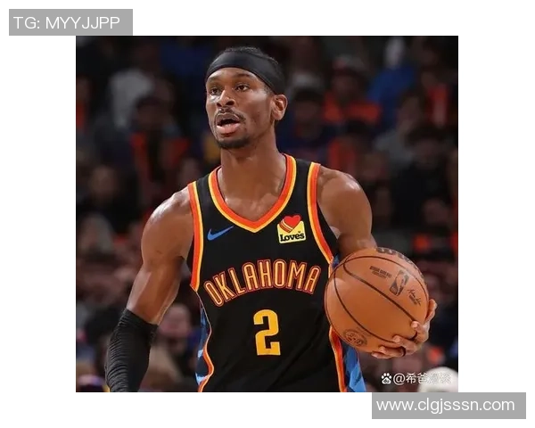 谢伊·吉尔杰斯-亚历山大：从潜力新星到NBA顶尖控卫的成长之路